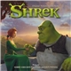 Harry Gregson-Williams and John Powell - Shrek (Original Motion Picture Score)